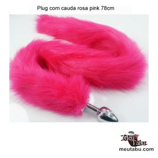 Plug com cauda rosa pink 78cm meutabu.com