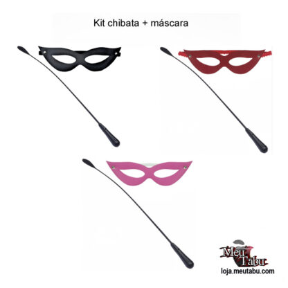 Kit chibata + máscara meutabu.com