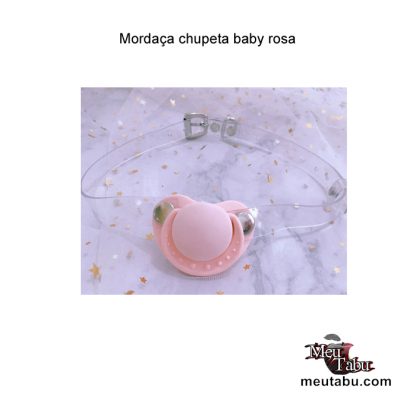 Mordaça chupeta baby rosa meutabu