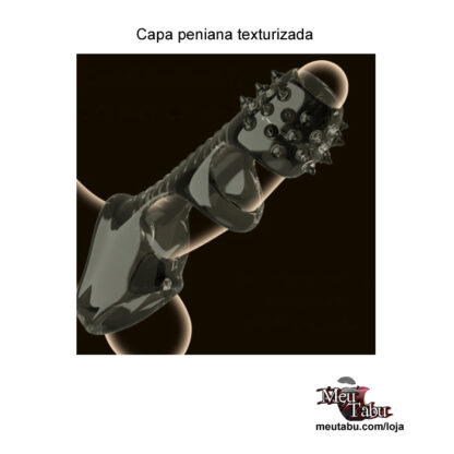 Capa peniana texturizada meutabu.com