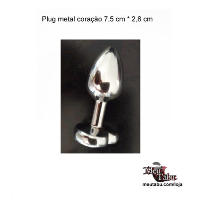 Plug metal coração 7.5 cm x 2.8 cm meutabu.com