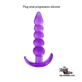 Plug anal progressivo silicone meutabu.com