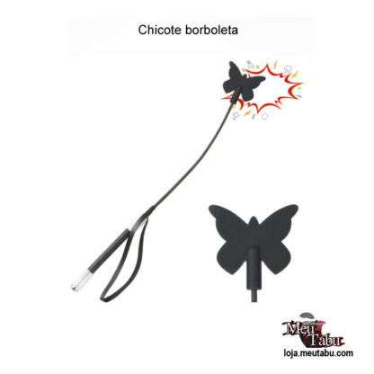 Chicote borboleta meutabu.com