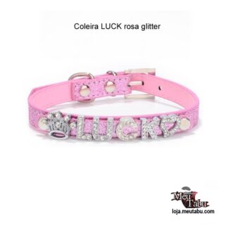 Coleira LUCK rosa glitter meutabu.com