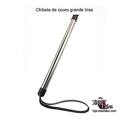 Chibata de couro grande tiras meutabu.com